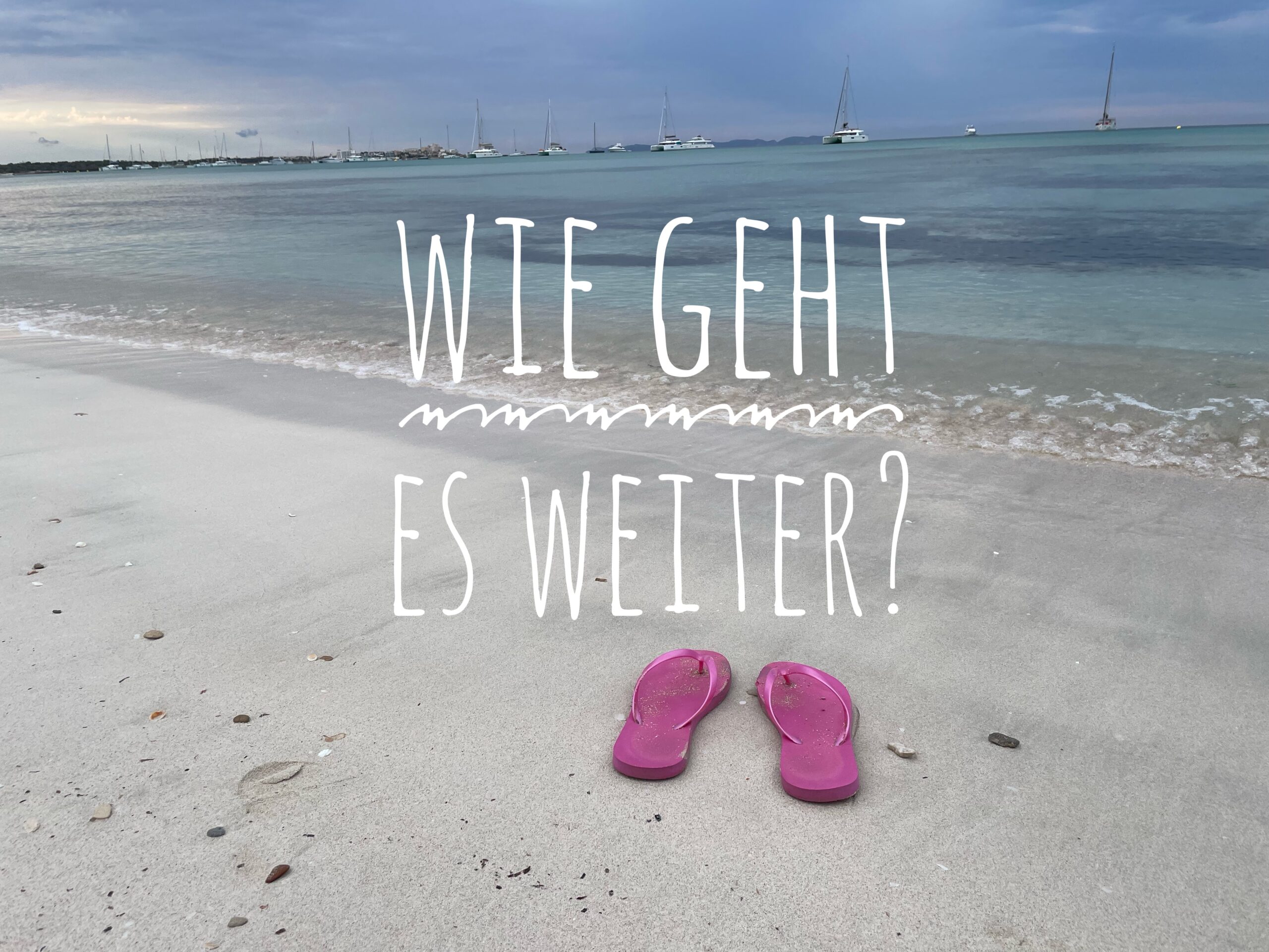 Wie geht es weiter?